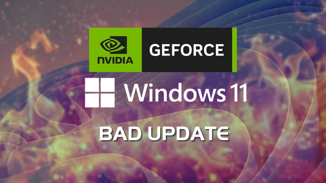 某某曝料Win 11更新后N卡用户游戏性能下降20帧